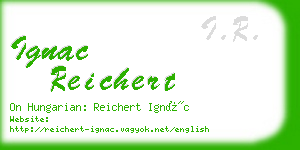 ignac reichert business card
